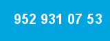 952 931 07 53 952 931 07 53